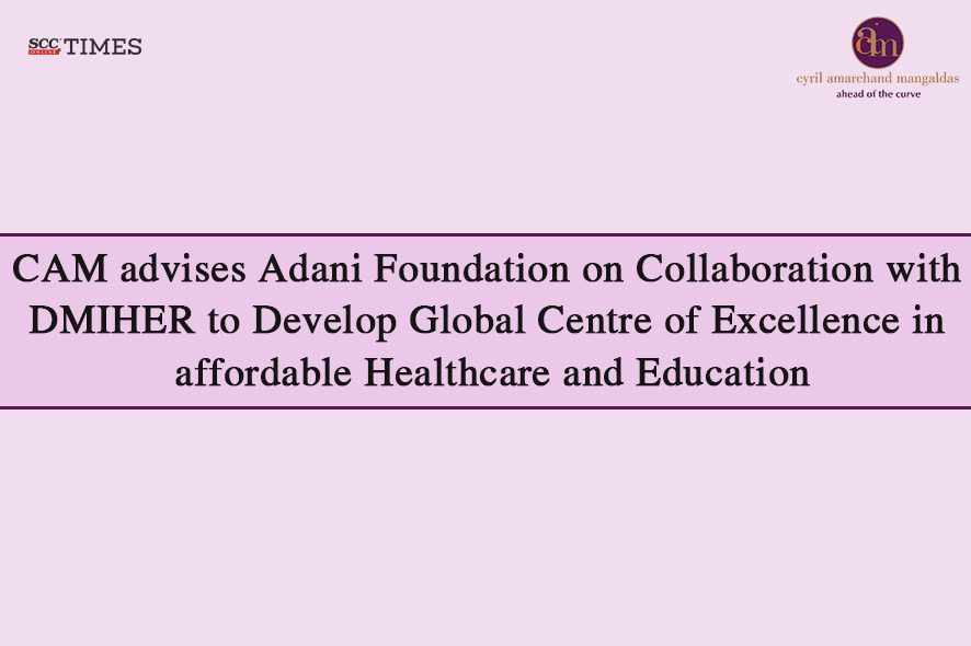 CAM advises Adani Foundation