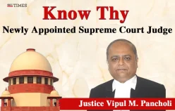 Know Thy Newly Appointed Supreme Court Judge: Justice Vipul M. Pancholi