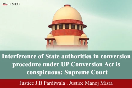 UP Conversion Act 2021